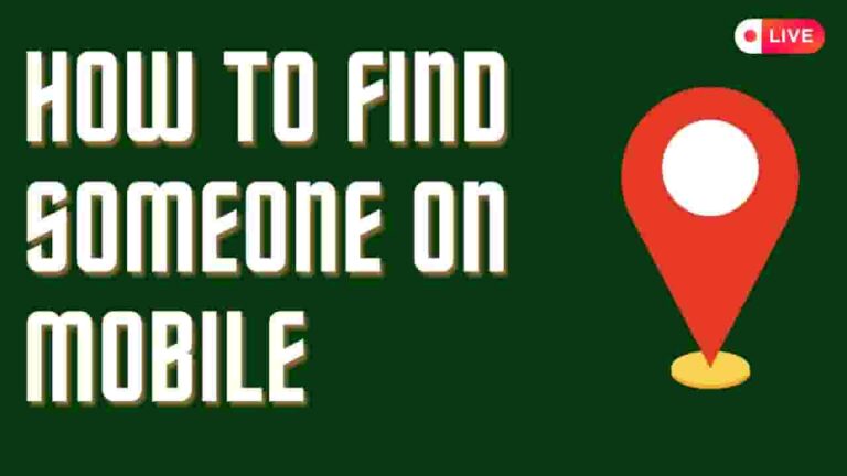 How to Find Someone on Mobile