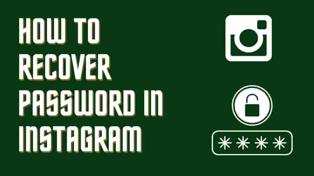 How to Recover Password in Instagram