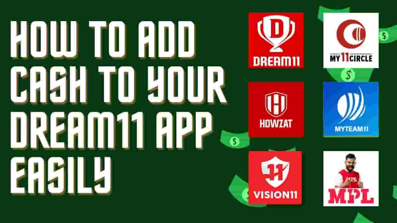 How to Add Cash to Your Dream11 App Easily